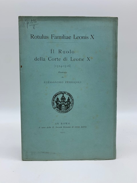 Rotulus Familiae Leonis X. Il Ruolo della Corte di Leone X (1514-1516)